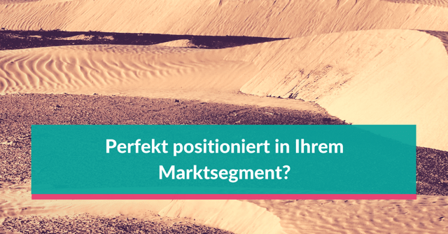 Perfekt positioniert in Ihrem Marktsegment? Mehr Aufträge und mehr Gewinn erreichen Sie als Spezialist in Ihrer Branche.