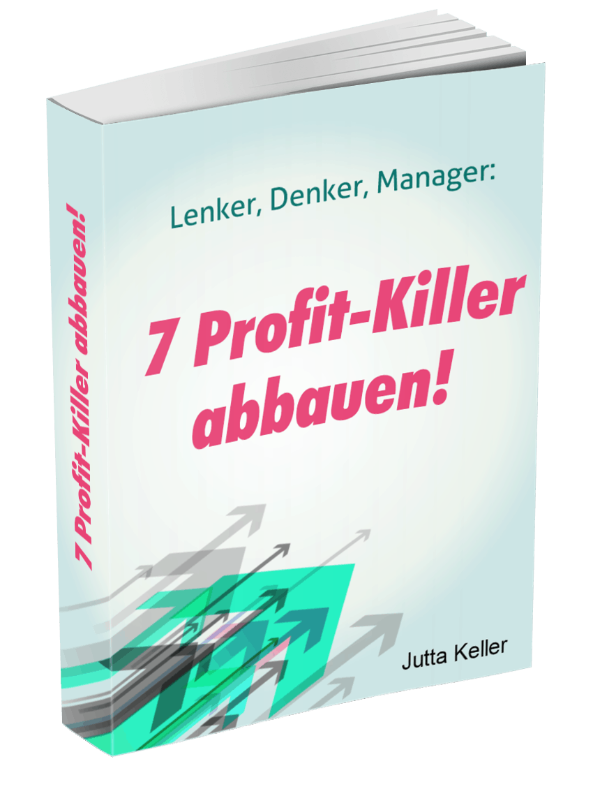 E-Book: Wie Sie die 7 fatalsten Profit-Killer in kleinen und mittleren Unternehmen abbauen!